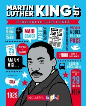 Martin Luther King Jr. Seria Biografie ilustrata/***