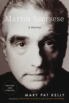 Martin Scorsese: A Journey, Paperback/Mary Pat Kelly