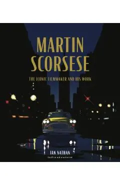 Martin Scorsese - Ian Nathan