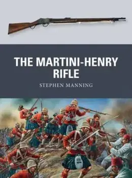 Martini-Henry Rifle, Paperback/Stephen Manning