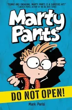 Marty Pants '1: Do Not Open!, Hardcover/Mark Parisi