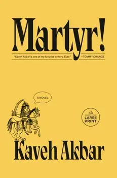 Martyr!, Paperback/Kaveh Akbar
