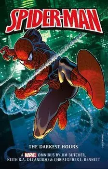 Marvel Classic Novels - Spider-Man: The Darkest Hours Omnibus, Paperback/Jim Butcher