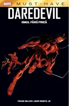 Marvel. Daredevil. Omul fara frica/Frank Miller, John Romita Jr
