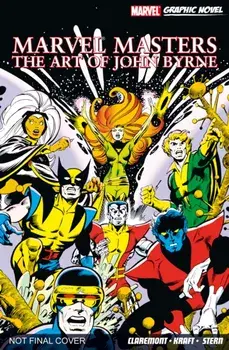 Marvel Masters: The Art Of John Byrne, Paperback/***