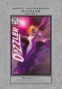 Marvel Masterworks: Dazzler Vol. 3, Hardback/Frank Springer