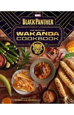 Marvel's Black Panther: The Official Wakanda Cookbook - Nyanyika Banda