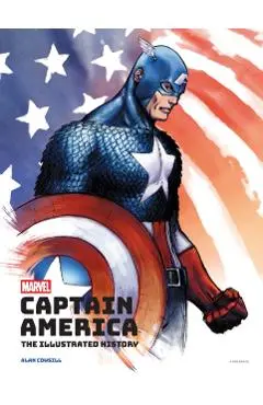 Marvel's Captain America: The Illustrated History - Alan Cowsill
