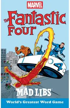 Marvel's the Fantastic Four Mad Libs: World's Greatest Word Game - Brandon T. Snider