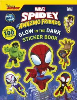 Marvel Spidey and His Amazing Friends Glow in the Dark Sticker Book. With More Than 100 Stickers, Paperback/DK