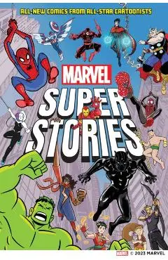 Marvel Super Stories (Book One): All-New Comics from All-Star Cartoonists - Marvel Entertainment