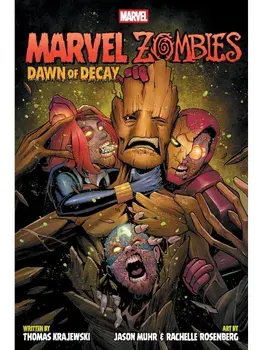 Marvel Zombies: Dawn of Decay, Paperback/Thomas Krajewski