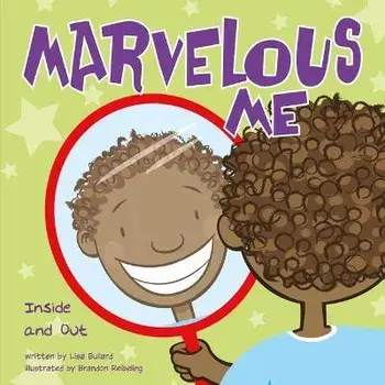Marvelous Me: Inside and Out, Board Books/Lisa Bullard