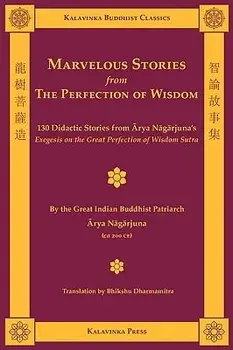 Marvelous Stories from the Perfection of Wisdom, Paperback/Arya Nagarjuna
