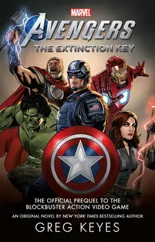 Marvels Avengers: The Extinction Key, Paperback/Greg Keyes