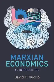 Marxian Economics: An Introduction, Paperback/D Ruccio