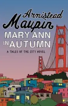 Mary Ann in Autumn, Paperback/Armistead Maupin