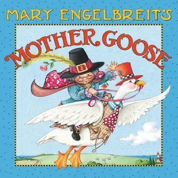 Mary Engelbreit's Mother Goose, Hardcover/Mary Engelbreit
