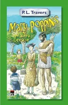 Mary Poppins pe aleea Ciresilor/P.L. Travers