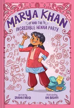 Marya Khan and the Incredible Henna Party (Marya Khan #1), Paperback/***