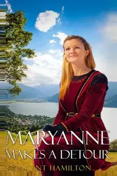 Maryanne makes a detour Interrupted Bridal Journey: Part One, Paperback/Kent Hamiilton