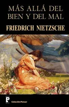 Mas Alla del Bien Y del Mal, Paperback/Friedrich Wilhelm Nietzsche