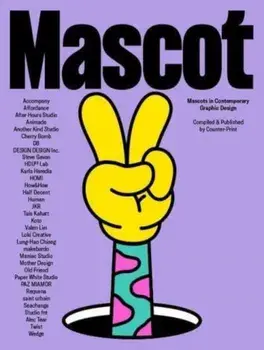 Mascot. Mascots in Contemporary Graphic Design, Paperback/***