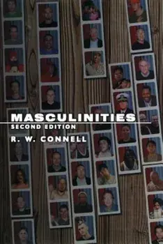 Masculinities, Paperback/R. W. Connell