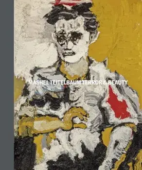 Mashel Teitelbaum. Terror and Beauty, Hardback/***