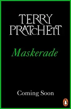 Maskerade. (Discworld Novel 18), Paperback/Terry Pratchett