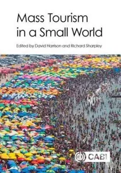 Mass Tourism in a Small World, Hardback/***