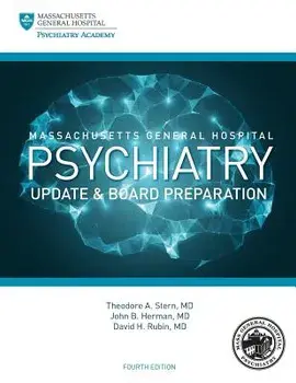Massachusetts General Hospital Psychiatry Update & Board Preparation, Paperback/Theodore a. Stern