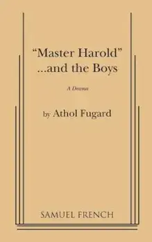 Master Harold and the Boys, Paperback/Athol Fugard