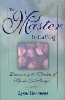 Master Is Calling, Paperback/Lynne Hammond