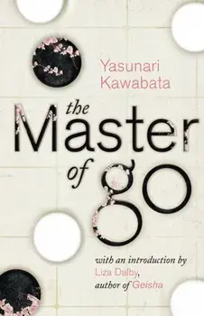 Master of Go, Paperback/Yasunari Kawabata