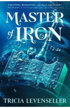 Master of Iron - Tricia Levenseller