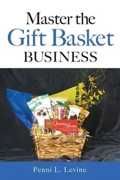 Master the Gift Basket Business, Paperback/Penni L. Levine