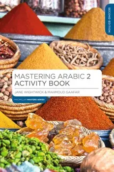 Mastering Arabic 2 Activity Book, Paperback/Jane Wightwick