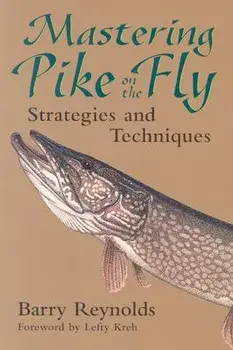 Mastering Pike on the Fly: Strategies and Techniques, Paperback/Barry Reynolds