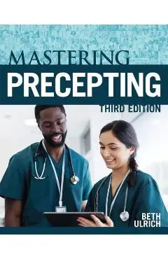 Mastering Precepting, Third Edition - Beth Tamplet Ulrich