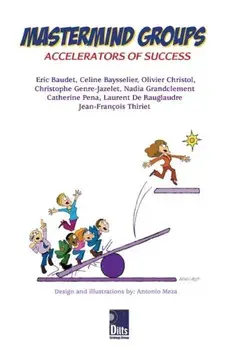 MasterMind Groups: Accelerators of Success, Paperback/Jean-Francois Thiriet