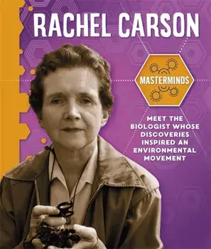 Masterminds: Rachel Carson, Paperback/Izzi Howell