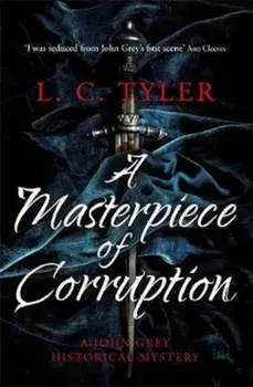 Masterpiece of Corruption, Paperback/L C Tyler
