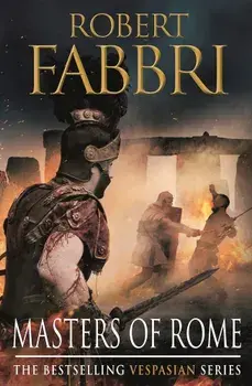 Masters of Rome, Paperback/Robert Fabbri