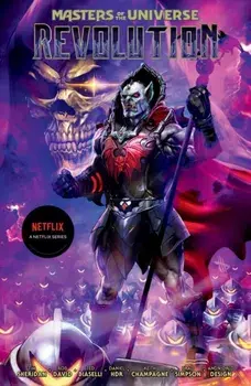 Masters of the Universe: Revolution, Paperback/Keith Champagne