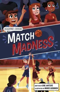 Match Madness. Graphic Reluctant Reader, Paperback/Gail Waters