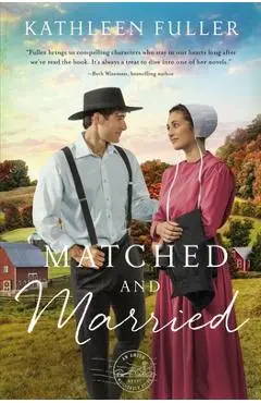 Matched and Married - Kathleen Fuller
