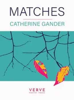 Matches, Paperback/Catherine Gander