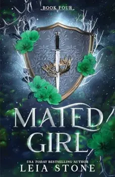 Mated Girl. A Werewolf Shifter Romance for Romantasy Lovers, Paperback/Leia Stone
