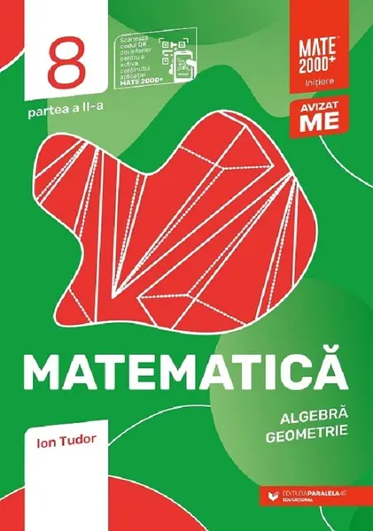 Matematica. Algebra, geometrie. Caiet de lucru. Initiere. Clasa a VIII-a. Partea a II-a